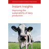 Instant Insights: Improving the Sustainability of Dairy Production
