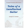 Tales of a Landlocked Sailor