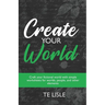 Create Your World: Craft your fictional world with simple worksheets for worlds, people, and other elements