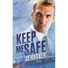 Keep Me Safe