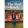 The Red Truck: Memories of a Country Girl
