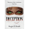 Warriors of the Continuum Part Two: Deception