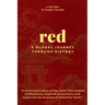 Red: A Global Journey Through History
