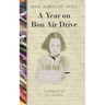 A Year on Bon Air Drive