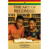 The Art of Becoming a Moral