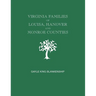 Virginia Families of Louisa, Hanover and Monroe Counties [Virginia and West Virginia]