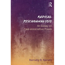 Radical Psychoanalysis: An Essay on Free-Associative PRAXIS