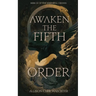 Awaken the Fifth Order