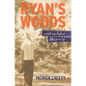 Ryan's Woods: A South Side Boyhood Fifty Years Ago
