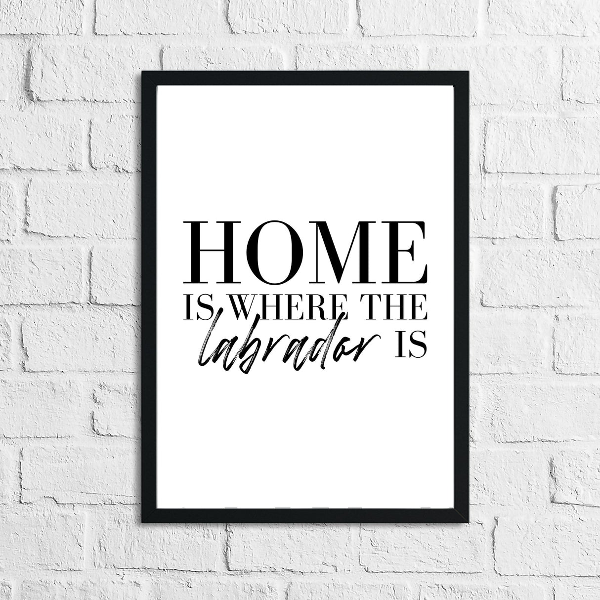 Home Is Where The Dachshund Frenchie Labrador Lover Animal Wall Decor Print by WinsterCreations™ Official Store