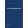 The Coming Insurrection