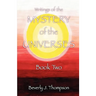 Mystery of the Universes, Book Two