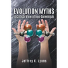 Evolution Myths