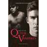 Rise of the Queer Vampires