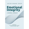 Emotional Integrity: A Pastoral Approach