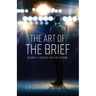 The Art of the Brief