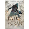 The Fates of Yoran