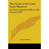 The Cruise of the Land Yacht Wanderer: Or Thirteen Hundred Miles in My Caravan (1886)