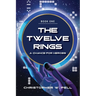 The Twelve Rings: A Chance For Heroes