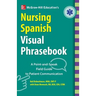 McGraw-Hill Education's Nursing Spanish Visual Phrasebook PB