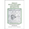 French Revolutionaries and English Republicans: The Cordeliers Club, 1790-1794