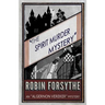 The Spirit Murder Mystery: An Algernon Vereker Mystery