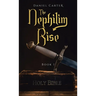 The Nephilim Rise: Book 1