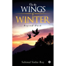 On the Wings of Winter: Beyond Dusk