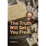 The Truth Will Set You Free