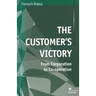 The Customer's Victory: From Corporation to Co-Operation