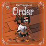 The Principle of Order
