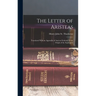 The Letter of Aristeas: Translated With an Appendix of Ancient Evidence of the Origin of the Septuagint