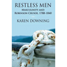 Restless Men: Masculinity and Robinson Crusoe, 1788-1840