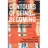 Contours of Being and Becoming: Identity, Memory, and Cultural Encounters
