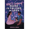Nav's Foolproof Guide to Falling in Love