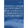 Ministerial Careers and Accountability in the Australian Commonwealth Government