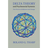 Delta Theory and Psychosocial Systems