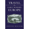 Travel in Early Modern Europe