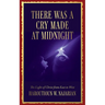 There was a Cry made at Midnight: The Light of Christ from East to West
