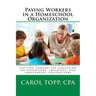 Paying Workers in a Homeschool Organization