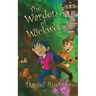 The Warden of Wickwood