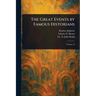 The Great Events by Famous Historians