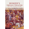Homer's Trojan Theater