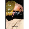 The Parrot Reckonings