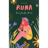 Runa: Fleeting Thoughts Collected