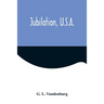 Jubilation, U.S.A.