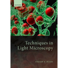 Techniques in Light Microscopy