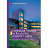 Fundraising Principles for Faculty and Academic Leaders