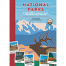 National Parks: A Kid's Guide to America's Parks, Monuments, and Landmarks