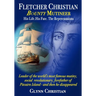Fletcher Christian Bounty Mutineer: His Life. His Fate. The Repercussions.